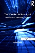 Cover: The World of William Byrd - Routledge