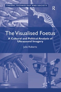 Enlarge image Cover: The Visualised Foetus - Routledge