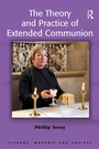 Cover: The Theory and Practice of Extended Communion - Routledge