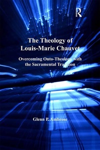 Abbildung von: The Theology of Louis-Marie Chauvet - Routledge
