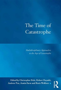 Enlarge image Cover: The Time of Catastrophe - Routledge
