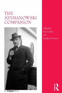 Abbildung von: The Szymanowski Companion - Routledge