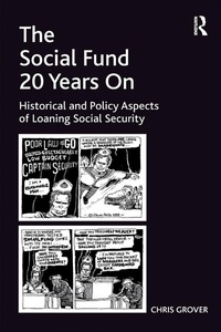 Enlarge image Cover: The Social Fund 20 Years On - Routledge
