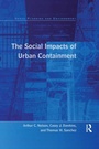 Cover: The Social Impacts of Urban Containment - Routledge