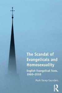 Abbildung von: The Scandal of Evangelicals and Homosexuality - Routledge
