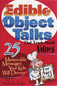 Enlarge image Cover: Edible Object Talks That Teach About Values - Standard Publishing