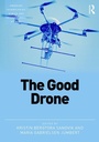 Cover: The Good Drone - Routledge