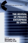 Cover: The Revival of Private Enterprise in China - Routledge