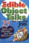Cover: Edible Object Talks That Teach About Jesus - Standard Publishing