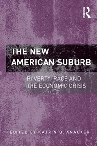 Enlarge image Cover: The New American Suburb - Routledge
