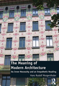 Abbildung von: The Meaning of Modern Architecture - Routledge