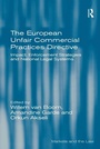 Cover: The European Unfair Commercial Practices Directive - Routledge