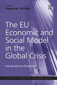 Enlarge image Cover: The EU Economic and Social Model in the Global Crisis - Routledge