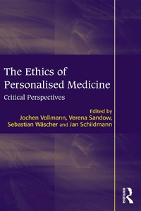 Abbildung von: The Ethics of Personalised Medicine - Routledge