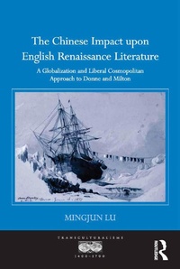Enlarge image Cover: The Chinese Impact upon English Renaissance Literature - Routledge