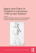 Cover: Space and Place in Children's Literature, 1789 to the Present - Routledge