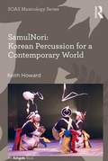 Cover: SamulNori: Korean Percussion for a Contemporary World - Routledge