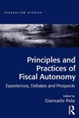 Cover: Principles and Practices of Fiscal Autonomy - Routledge