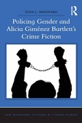 Cover: Policing Gender and Alicia Gimenez Bartlett's Crime Fiction - Routledge