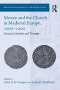 Cover: Money and the Church in Medieval Europe, 1000-1200 - Routledge