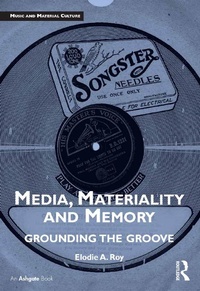 Enlarge image Cover: Media, Materiality and Memory - Routledge