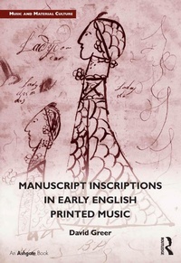 Abbildung von: Manuscript Inscriptions in Early English Printed Music - Routledge