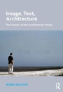 Cover: Image, Text, Architecture - Routledge