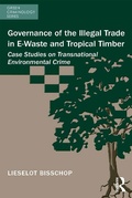 Abbildung von: Governance of the Illegal Trade in E-Waste and Tropical Timber - Routledge