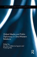 Cover: Global Media and Public Diplomacy in Sino-Western Relations - Routledge
