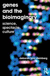 Enlarge image Cover: Genes and the Bioimaginary - Routledge