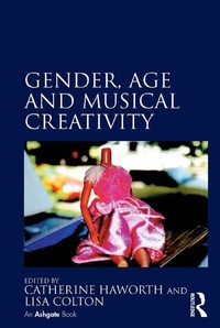 Enlarge image Cover: Gender, Age and Musical Creativity - Routledge