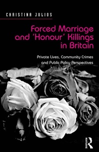 Abbildung von: Forced Marriage and 'Honour' Killings in Britain - Routledge
