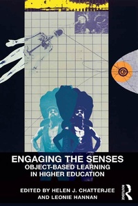 Abbildung von: Engaging the Senses: Object-Based Learning in Higher Education - Routledge