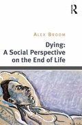 Cover: Dying: A Social Perspective on the End of Life - Routledge