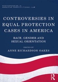 Cover: Controversies in Equal Protection Cases in America - Routledge