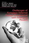 Cover: Challenges of European External Energy Governance with Emerging Powers - Routledge