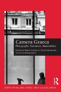Abbildung von: Camera Graeca: Photographs, Narratives, Materialities - Routledge