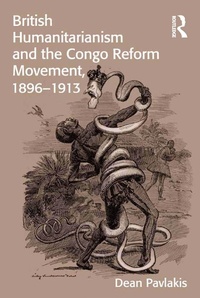 Abbildung von: British Humanitarianism and the Congo Reform Movement, 1896-1913 - Routledge