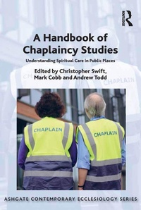 Enlarge image Cover: A Handbook of Chaplaincy Studies - Routledge