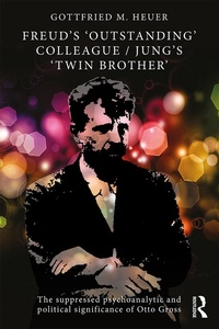 Abbildung von: Freud's 'Outstanding' Colleague/Jung's 'Twin Brother' - Routledge