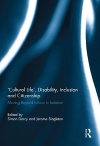 Abbildung von: 'Cultural Life', Disability, Inclusion and Citizenship - Routledge