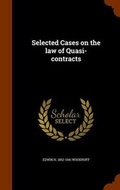 Cover: Selected Cases on the law of Quasi-contracts - Arkose Press
