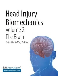 Enlarge image Cover: Head Injury Biomechanics, Volume 2 -- The Brain - SAE International