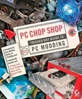 Cover: PC Chop Shop - Sybex Inc.,U.S.