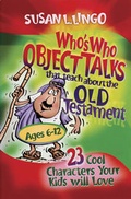 Cover: Who's Who Object Talks That Teach About The Old Testament - Standard Publishing