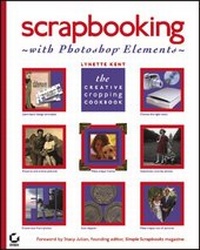Abbildung von: Scrapbooking with Photoshop Elements - Sybex Inc.,U.S.