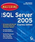 Cover: Mastering Microsoft SQL Server 2005 Express Edition - Sybex Inc.,U.S.