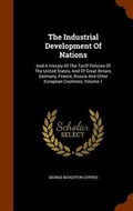 Cover: The Industrial Development Of Nations - Arkose Press