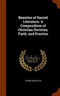 Cover: Beauties of Sacred Literature. A Compendium of Christian Doctrine, Faith, and Practice - Arkose Press