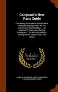 Cover: Galignani's New Paris Guide - Arkose Press